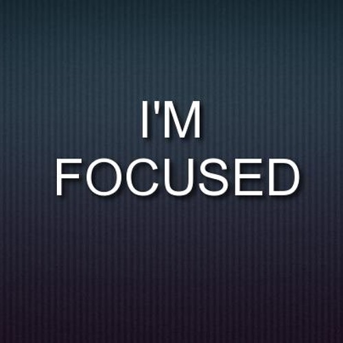 [Bang] I'm Focused