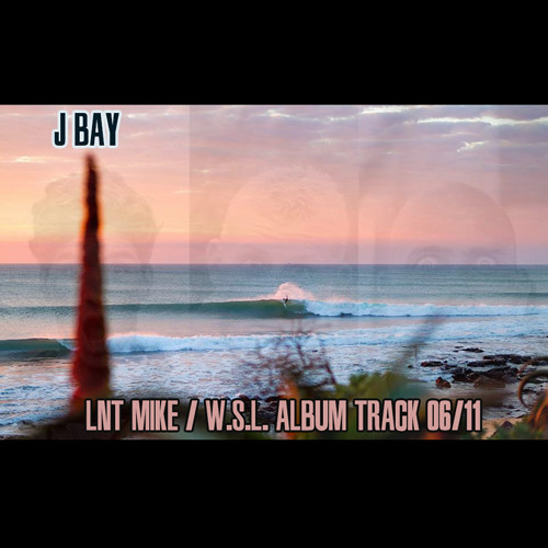 Lnt Mike - J-Bay