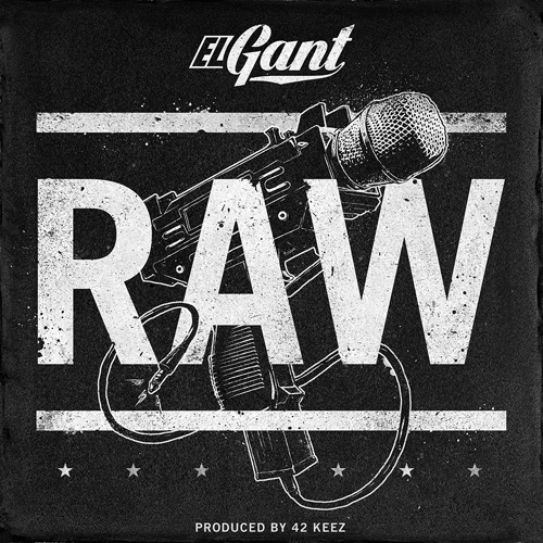 El Gant - Raw - Prod by 42 Keez