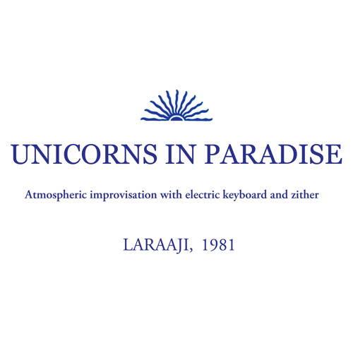 Laraaji - Unicorns in Paradise (excerpt)