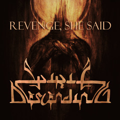 Revenge, She Said