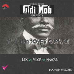 Gidimob - The Hangover Cypher