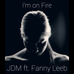 I'M ON FIRE (Bruce Springsteen Trailer-ized Cover) ft. FANNY LEEB