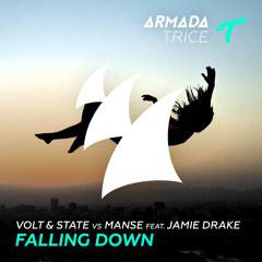 Volt & State vs Manse - Falling Down (Ft. Jamie Drake) [OUT NOW!]