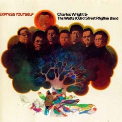 Charles Wright - Express Yourself (Jerry Ballstien Remix)