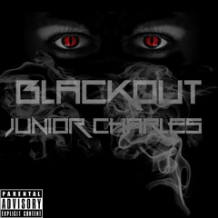 1. BlackOut (Prod. By Junior Charles)