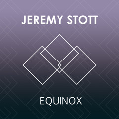 Jeremy Stott - Equinox