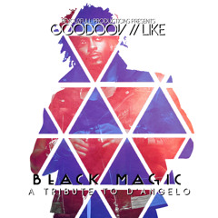 Like (Pac Div) - OoodooV (Black Magic: A Tribute To D'Angelo)