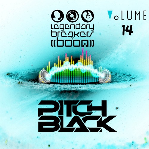 Legendary Breakers of Boom Breaker Series Volume #14 featuring ((Pitch Black))