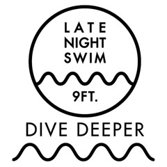 Late Night Swim - Live Mix 7/2/2015