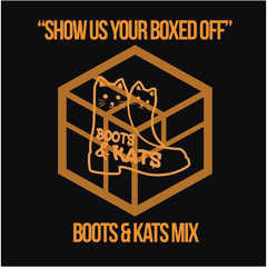 "Show Us Your Boxed Off" Mix - Boxed Off Promo Mix