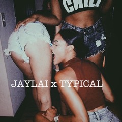 TYPICAL (prod by @Kingnation)