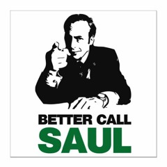 BETTER CALL SAUL