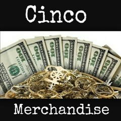 Cinco - Merchandise (prod. By Blackxout)
