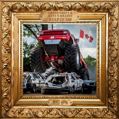 Keep It 100 vs. Keep It 100 (GrandTheft VIP) (Onn Button Mix)
