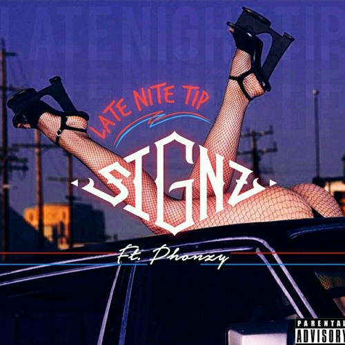 Signz ft. Phonzy - Late Nite Tip [Thizzler.com]