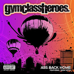 Gym Class Heroes- Ass Back Home (Melodic Dubstep Remix)