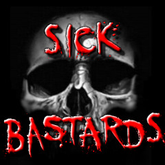 Sick Bastards - Rotten Mindx