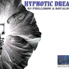 Dj PhilliMou & RoyalDeep-Hypnotic Dreams-(Original.Mix)