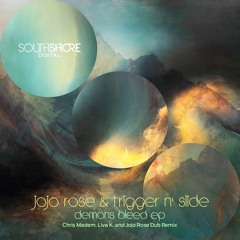 Jojo Rose & Trigger N' Slide - Demons Bleed (Original Mix)