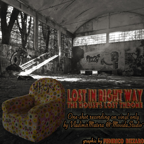 _Lost In Right Way_DeepHouse Strong Mix_Edited by VladimirMatera@MVDStudioCasaMia_