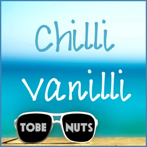 Chilli Vanilli - FREE DOWNLOAD