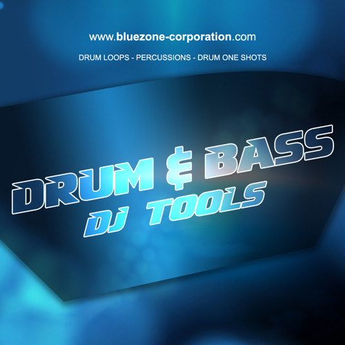 Stream Drum and Bass DJ Tools ( Loops & Samples ) by Bluezone