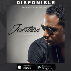 Jonathan L'Homme Qu'Il Te Faut!
