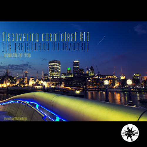 #19 Discovering Cosmicleaf  mix by Sorin Pricop