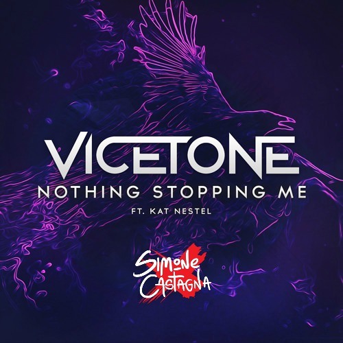 Vicetone feat. Kat Nestel - Nothing Stopping Me (Simone Castagna Remix)