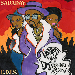 10. SADADAY- #E.D.I.S OUTRO (Prod By Badd Bizz)