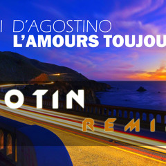 L'Amours Toujours - Gigi D'Agostino  (BOTIN Remix)