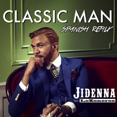 Jidenna - Classic man SPANISH Remix By LoZoneros (Hombre Clasico)