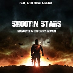 Shootin Stars (Feat, Aero Chord, DDARK & Different Heaven)