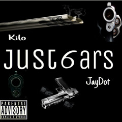 Just 6ars x Kilo JayDot