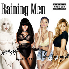 Rihanna - Raining Men (feat. Beyoncé, Lady Gaga & Nicki Minaj)