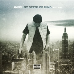 Dave East - New York State Of Mind Freestyle [Eastmix]