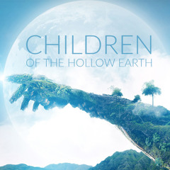 Children Of The Hollow Earth - Inside Our Hearts (Original)