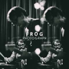 FROG - Photograph (Single Version)