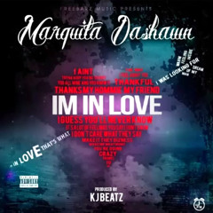 Marquita Dashawn - In Love Prod By @KJBeatz