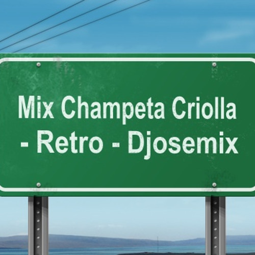 Mix Champeta Criolla - Retro (Djosemix)