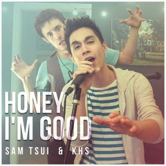Kurt Hugo Schneider ft. Sam Tsui-- Honey Im Good