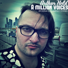 Артур Хельд - A Million Voices (Полина Гагарина cover)