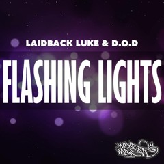 Laidback Luke & D.O.D - Flashing Lights (  *DJ 3SCAPED*) ( REMIX)