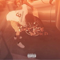 Trae 5'7 |Just Ride|