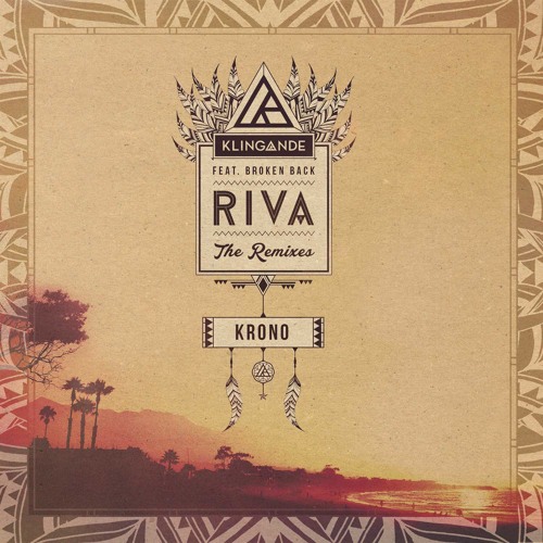 Klingande feat. Broken Back - Riva (KRONO Remix)