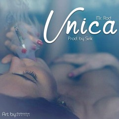 Mr.Rod - Unica Prod By Sirik