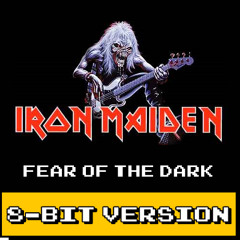 Iron Maiden - Fear Of The Dark (8-Bit Version)