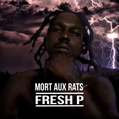 Fresh P   Mort Aux Rats (LVMH Freestyle)