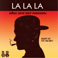 Naughty Boy - La La La  Ft Sam Smith Previo D.V. (MËGA - Edit Personal 2k15)